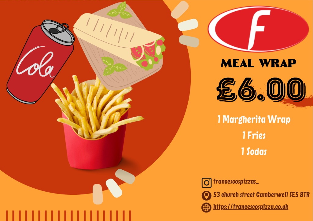 Meal Deal Wrap, Get a pizza Wrap one portion of fries and a drink